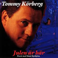 Tommy Körberg - 1989 (альбом Julen Ar Har)